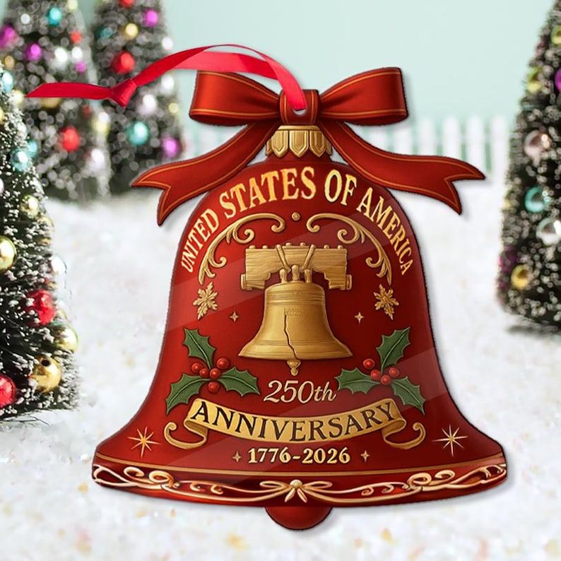 250 Years Anniversary United States Of America Acrylic Ornament Patriotic Gift 1776 2026 Liberty Bell Home Decor American Independence Xmas