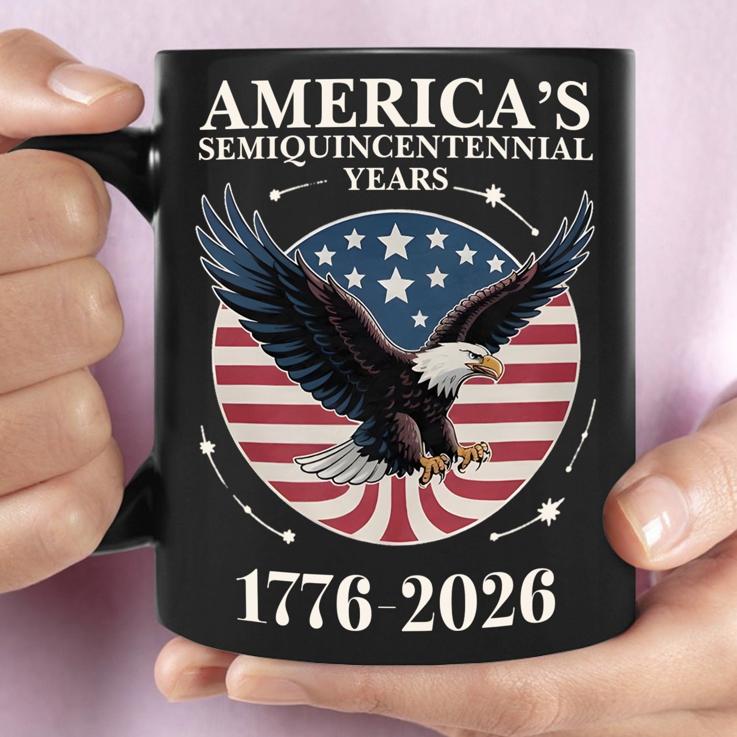 Americas 250 Years Semiquincentennial Black Mug Happy 250th Birthday Usa Patriotic 4th Of July Mug America 250th Anniversary Independence Day Black Mug